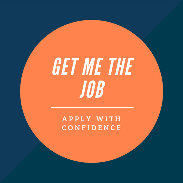 Get Me The Job - Apply with Confidence